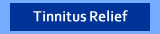 Tinnitus Relief
