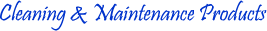 Cleaning & Maintenance Products