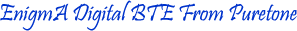 EnigmA Digital BTE From Puretone